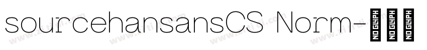 sourcehansansCS Norm字体转换